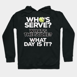 Who'S Serve Funny Tennis Hoodie